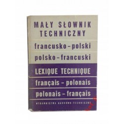 mały słownik techniczny francusko polski .Unikat* - 1