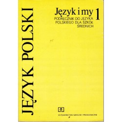 JĘZYK I MY 1 JĘZYK POLSKI - 1