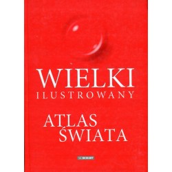 WIELKI ILUSTROWANY ATLAS ŚWIATA - 1