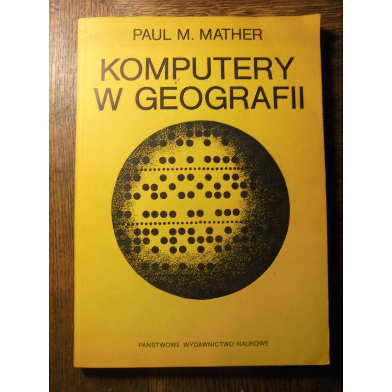 Mather P.M. - Komputery w geografii - 1