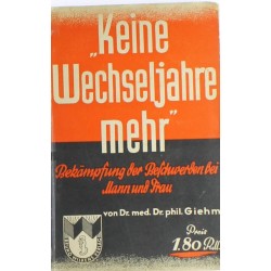 KEINE WECHSELJAHRE MEHR - GIEHM 1940 - 1