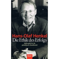 DIE ETHIK DES ERFOLGS - HANS-OLAF HENKEL - 1