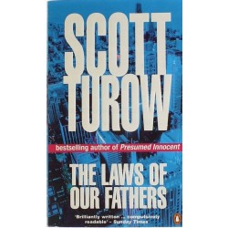 THE LAWS OF OUR FATHERS - SCOTT TUROW - 1