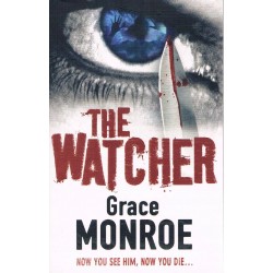 THE WATCHER - GRACE MONROE - 1