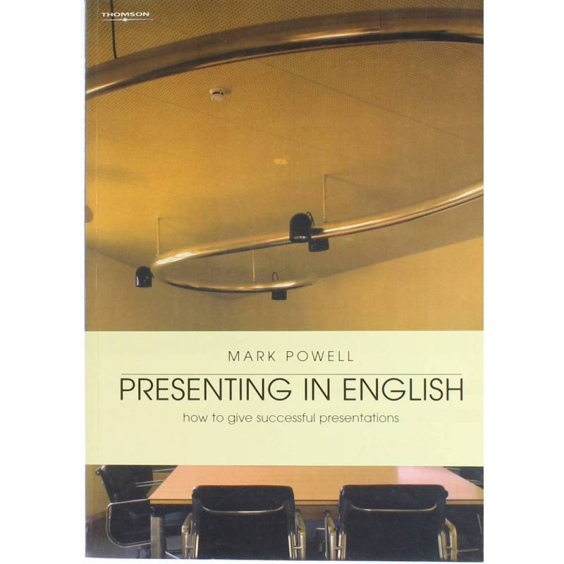 PRESENTING IN ENGLISH - MARK POWELL - 1