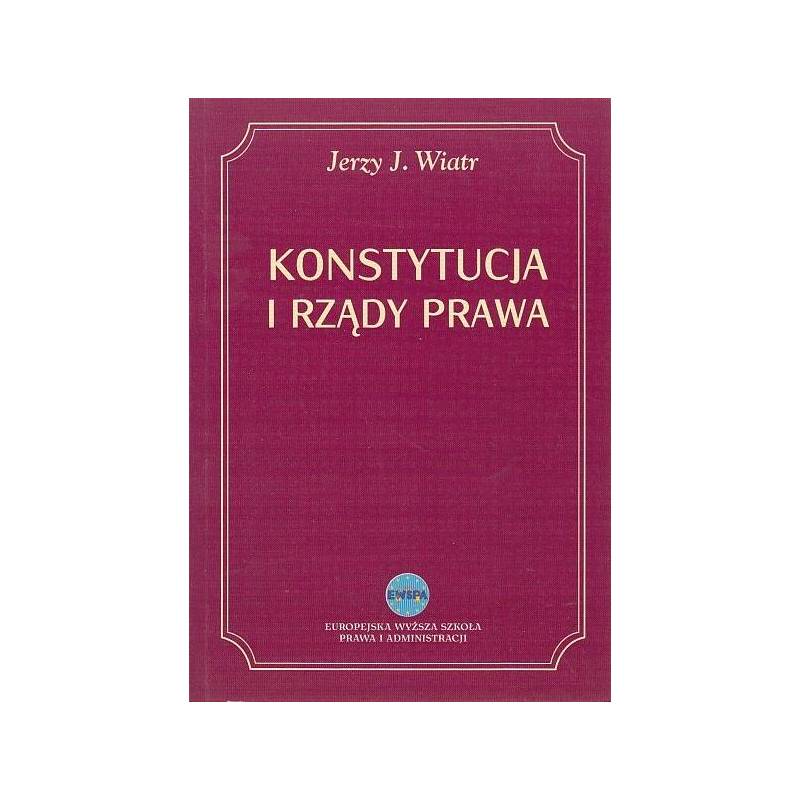 KONSTYTUCJA I RZĄDY PRAWA - JERZY WIATR - 1