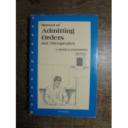 Larson&Eisenberg - Manual of Admitting Orders - 1
