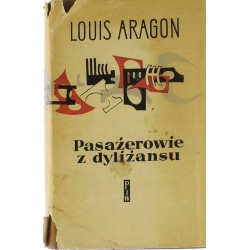 PASAŻEROWIE Z DYLIŻANSU - LOUIS ARAGON - 1