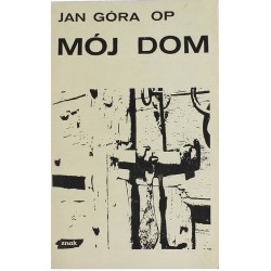 MÓJ DOM - JAN GÓRA - 1