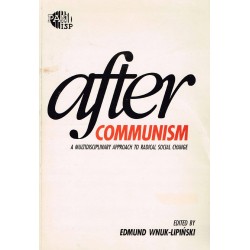 AFTER COMMUNISM - EDMUND WNUK-LIPIŃSKI - 1