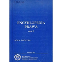 ENCYKLOPEDIA PRAWA CZĘŚĆ II - ADAM ŁOPATKA - 1