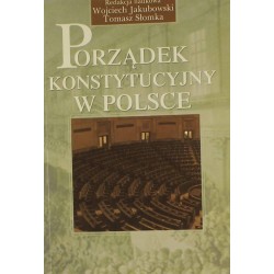 PORZĄDEK KONSTYTUCYJNY W POLSCE - JAKUBOWSKI - 1