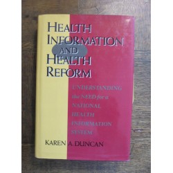 Duncan K. - Health Information and Health Reform - 1